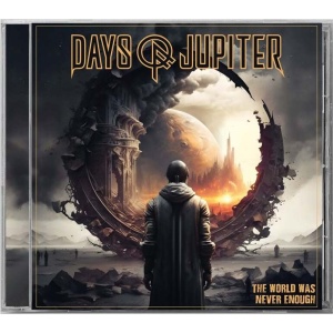 Days Of Jupiter The World Was Never Enough CD standard - RockTime.cz