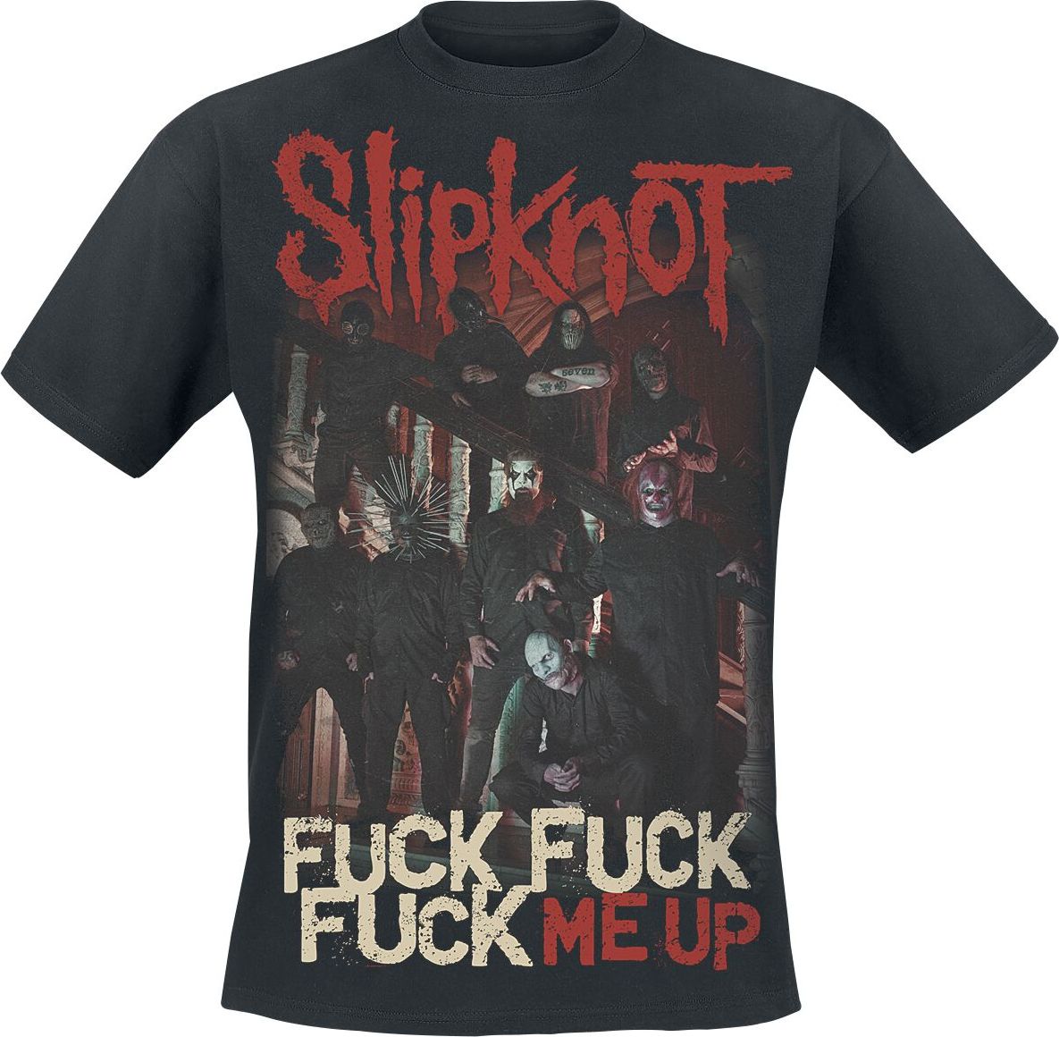 Slipknot Fuck Me Up Tričko černá - RockTime.cz